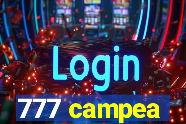 777 campea